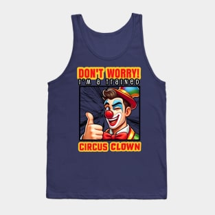 Trained Clown Tank Top